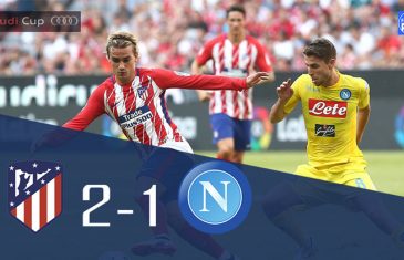 คลิปไฮไลท์ฟุตบอลออดี้ คัพ 2017 แอตเลติโก้ มาดริด 2-1 นาโปลี Atletico Madrid 2-1 Napoli